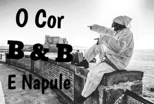 B&B O' Core E Napule