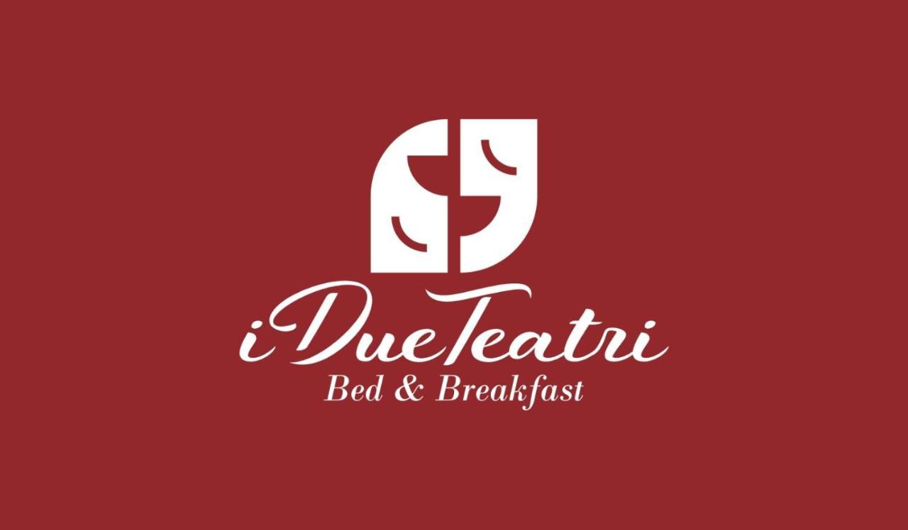 B&B I Due Teatri
